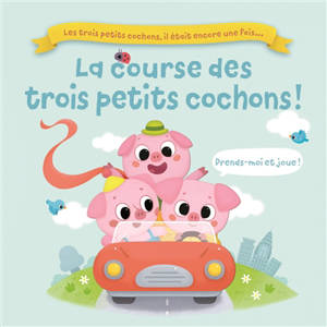 La course des trois petits cochons