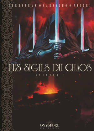 Les chevaliers ténèbres. Les sigils du chaos. Vol. 1