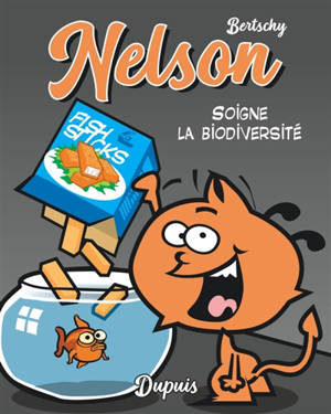 Nelson. Vol. 7. Nelson soigne la biodiversité