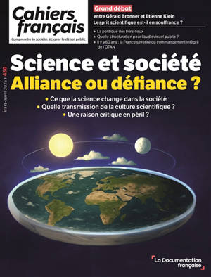 Cahiers français, n° 450. Science et société : alliance ou défiance ?