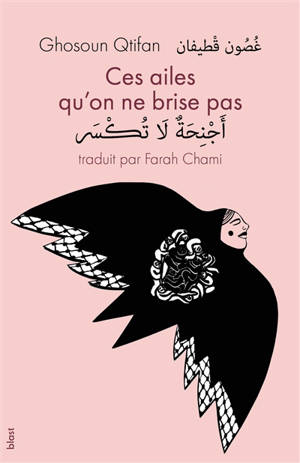 Ces ailes qu'on ne brise pas