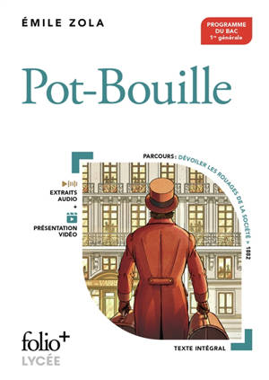 Pot-Bouille : programme du bac, 1re générale : extraits audio + présentation vidéo, parcours dévoiler les rouages de la société, 1882