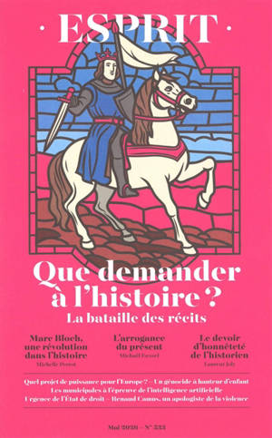 Esprit, n° 533. Que demander à l'histoire ? : la bataille des récits