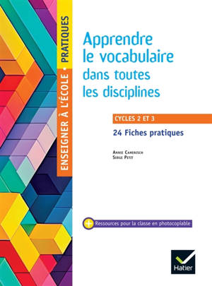 Le vocabulaire dans toutes les disciplines : cycles 2 & 3