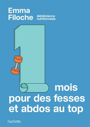 1 mois pour des fesses et abdos au top