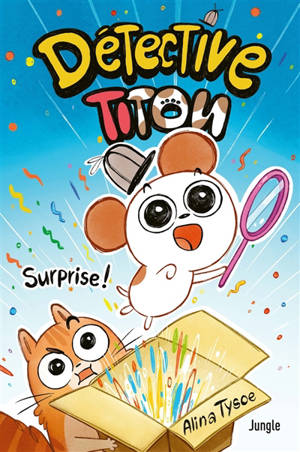 Détective Titou. Vol. 1. Surprise !