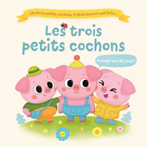 Les trois petits cochons