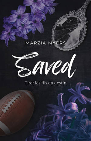 Saved : tirer les fils du destin