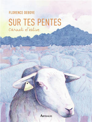 Sur tes pentes : carnets d'estive