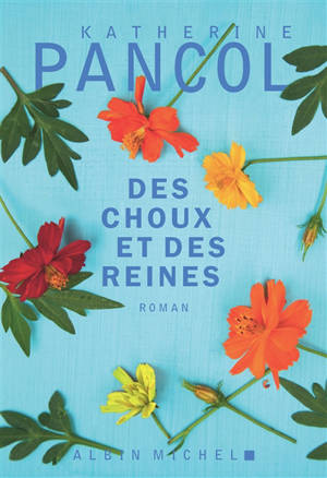Des choux et des reines