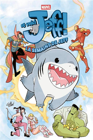 Et voici Jeff ! : la semaine de Jeff