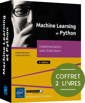 Machine learning et Python : implémentation avec Scikit-learn : coffret 2 livres