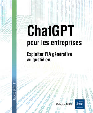 ChatGPT pour les entreprises : exploiter l'IA générative au quotidien