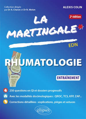 La martingale. Rhumatologie : entraînement : EDN
