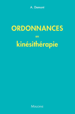 Ordonnances en kinésithérapie