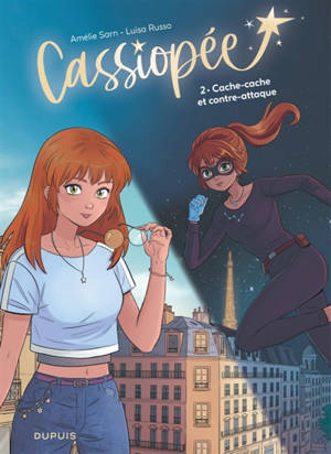 Cassiopée. Vol. 2. Cache-cache et contre-attaque