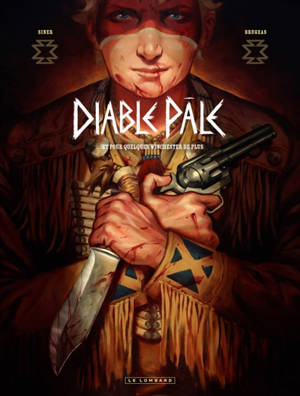 Diable pâle... : et pour quelques Winchester de plus