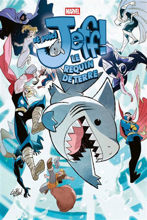 Et voici Jeff ! : le requin de terre
