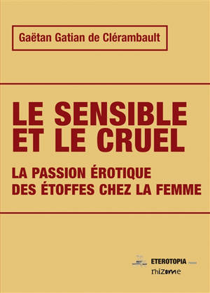 Passion érotique des étoffes chez la femme