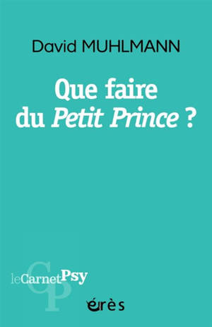 Que faire du Petit Prince ?