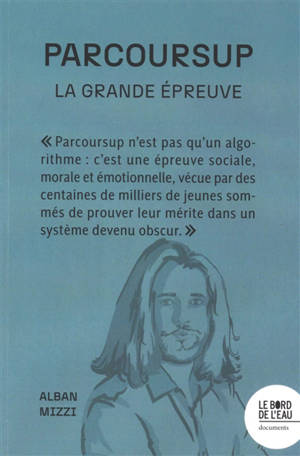 Parcoursup, la grande épreuve