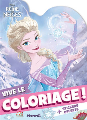 Disney La Reine des Neiges : Vive le coloriage ! (Elsa magie) : + stickers offerts
