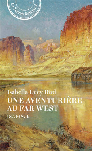 Une aventurière au Far West