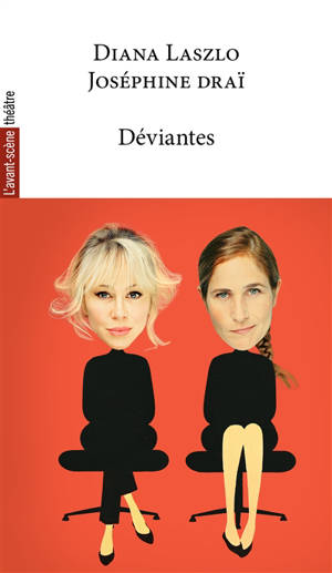 Déviantes