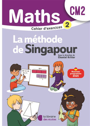 Maths, la méthode de Singapour, CM2 : exercices 2