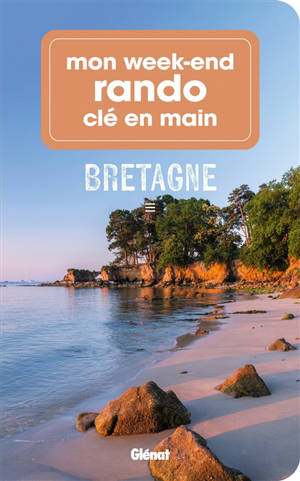 Mon week-end rando clé en main Bretagne