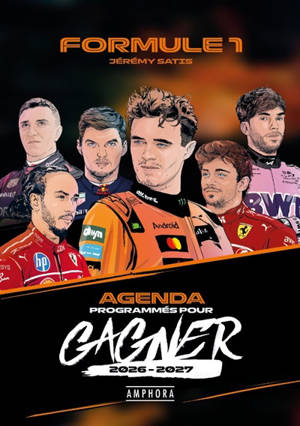 Agenda Formule 1 : programmés pour gagner : 2026-2027
