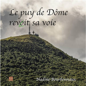 Le puy de Dôme revoit sa voie