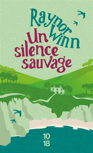 Un silence sauvage : récit
