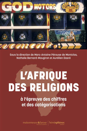 L'Afrique des religions à l'épreuve des chiffres et des catégorisations