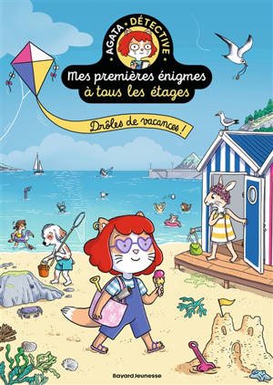 Mes premières énigmes à tous les étages : Agata Crispy détective. Vol. 8. Bonnes vacances Agata !