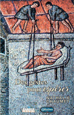 Des gestes pour espérer