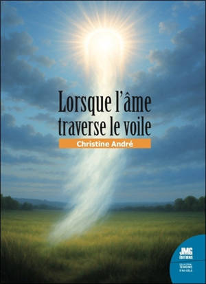 Lorsque l'âme traverse le voile