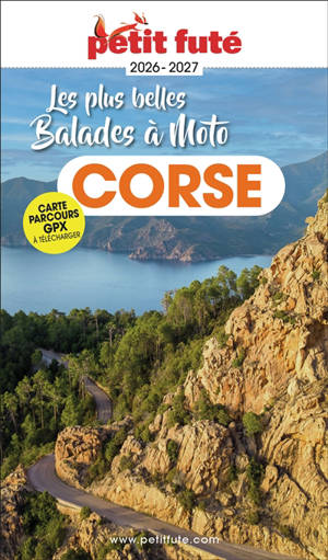 Corse : les plus belles balades à moto : 2026-2027