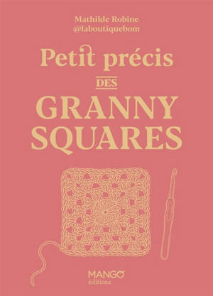 Petit précis des granny squares