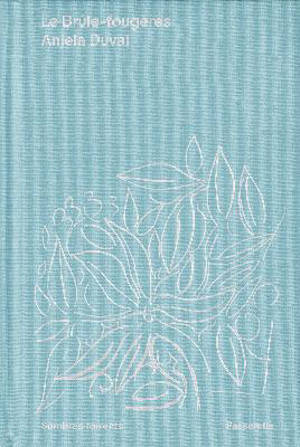 Le brûle-fougères : et autres poèmes