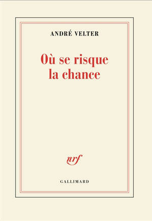 Où se risque la chance
