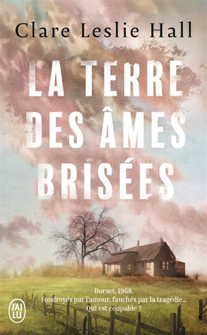 La terre des âmes brisées