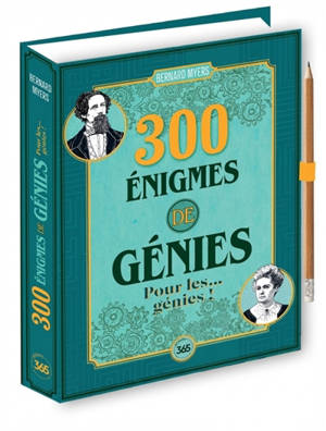 300 énigmes de génies pour les... génies !