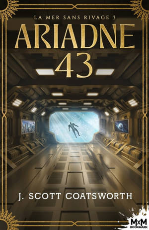 La mer sans rivage : Ariadne 43, T3