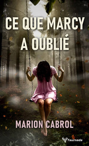 Ce que Marcy a oublié