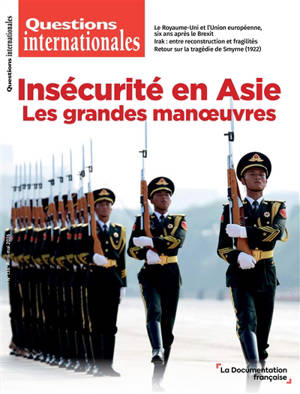 Questions internationales, n° 136. Insécurité en Asie : les grandes manoeuvres