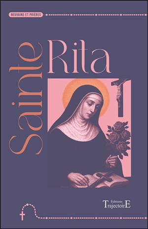 Sainte Rita : neuvaine et prières
