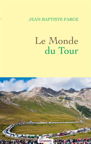 Le monde du Tour