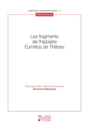 Les fragments de l'hippiatre Eumèlos de Thèbes