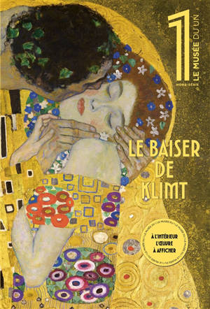 Le musée du 1, hors-série. Le baiser de Klimt